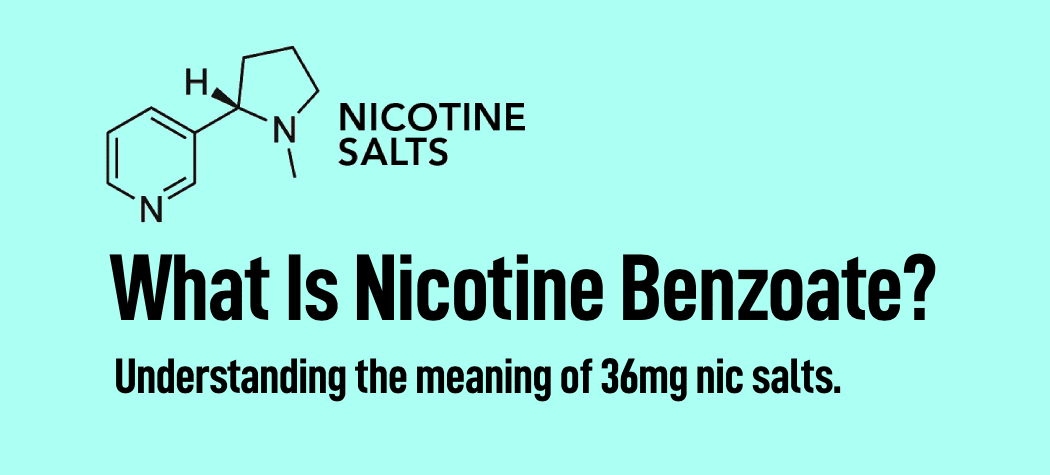 What Is Nicotine Benzoate